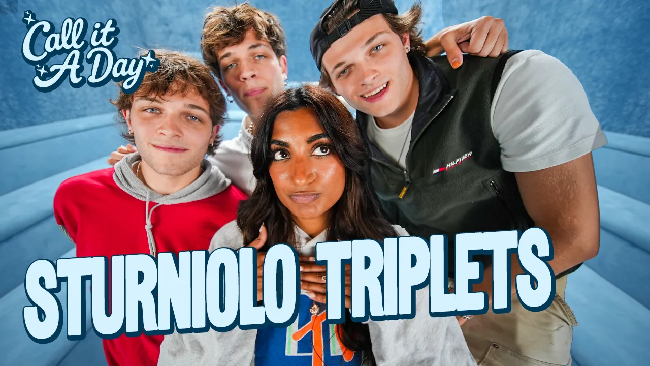 Call it a Day thumbnail — the Sturniolo Triplets on a blue set, the show's script logo top left and the guests' name across the bottom